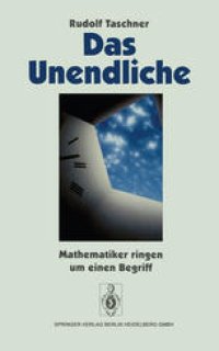 cover of the book Das Unendliche: Mathematiker ringen um einen Begriff