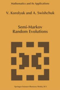 cover of the book Semi-Markov Random Evolutions