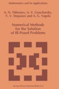 cover of the book Numerical Methods for the Solution of Ill-Posed Problems