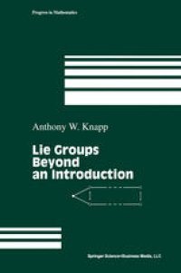 cover of the book Lie Groups Beyond an Introduction