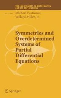 cover of the book Symmetries and Overdetermined Systems of Partial Differential Equations