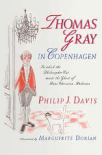 cover of the book Thomas Gray in Copenhagen: In Which the Philosopher Cat Meets the Ghost of Hans Christian Andersen