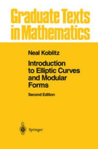 cover of the book Introduction to Elliptic Curves and Modular Forms