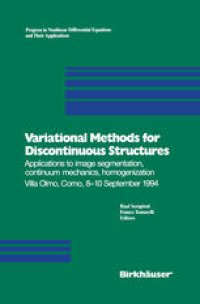 cover of the book Variational Methods for Discontinuous Structures: Applications to image segmentation, continuum mechanics, homogenization Villa Olmo, Como, 8–10 September 1994