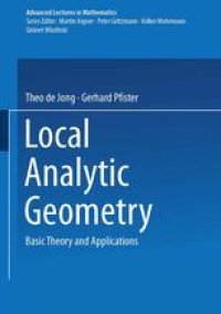 cover of the book Local Analytic Geometry: Basic Theory and Applications