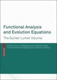 cover of the book Functional Analysis and Evolution Equations: The Günter Lumer Volume