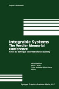 cover of the book Integrable Systems: The Verdier Memorial Conference Actes du Colloque International de Luminy