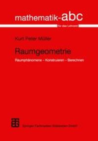 cover of the book Raumgeometrie: Raumphänomene — Konstruieren — Berechnen