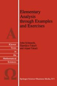 cover of the book Elementary Analysis through Examples and Exercises