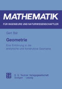 cover of the book Geometrie: Eine Einführung in die analytische und konstruktive Geometrie