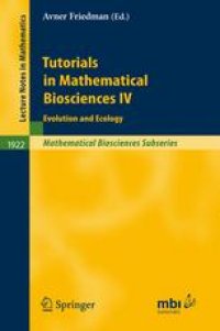 cover of the book Tutorials in Mathematical Biosciences IV: Evolution and Ecology