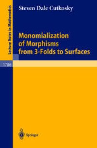 cover of the book Monomialization of Morphisms from 3-folds to Surfaces