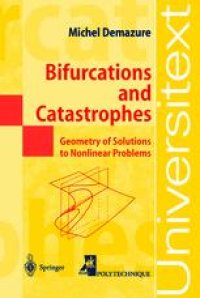 cover of the book Bifurcations and Catastrophes: Geometry of Solutions to Nonlinear Problems