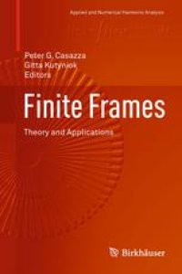 cover of the book Finite Frames: Theory and Applications