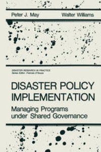 cover of the book Disaster Policy Implementation: Managing Programs under Shared Governance