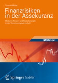 cover of the book Finanzrisiken in der Assekuranz: Moderne Finanz- und Risikokonzepte in der Versicherungswirtschaft