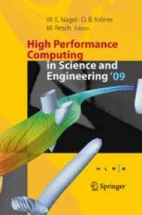 cover of the book High Performance Computing in Science and Engineering '09: Transactions of the High Performance Computing Center, Stuttgart (HLRS) 2009