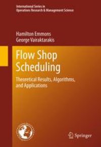 cover of the book Flow Shop Scheduling: Theoretical Results, Algorithms, and Applications