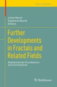 cover of the book Further Developments in Fractals and Related Fields: Mathematical Foundations and Connections