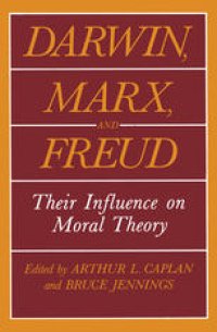 cover of the book Darwin, Marx and Freud: Their Influence on Moral Theory