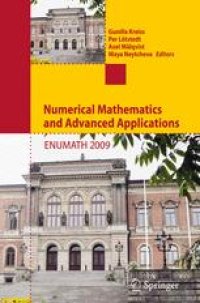 cover of the book Numerical Mathematics and Advanced Applications 2009: Proceedings of ENUMATH 2009, the 8th European Conference on Numerical Mathematics and Advanced Applications, Uppsala, July 2009