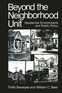 cover of the book Beyond the Neighborhood Unit: Residential Environments and Public Policy