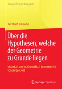 cover of the book Bernhard Riemann „Über die Hypothesen, welche der Geometrie zu Grunde liegen“