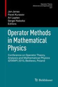 cover of the book Operator Methods in Mathematical Physics: Conference on Operator Theory, Analysis and Mathematical Physics (OTAMP) 2010, Bedlewo, Poland