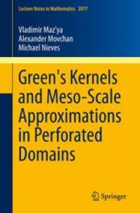 cover of the book Green's Kernels and Meso-Scale Approximations in Perforated Domains