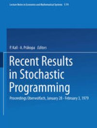 cover of the book Recent Results in Stochastic Programming: Proceedings, Oberwolfach, January 28 – February 3, 1979