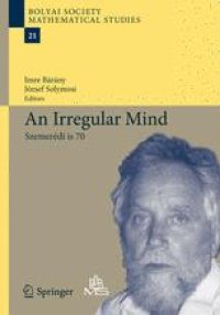 cover of the book An Irregular Mind: Szemerédi is 70