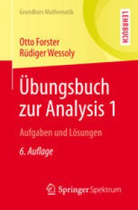 cover of the book Übungsbuch zur Analysis 1: Aufgaben und Lösungen