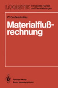 cover of the book Materialflußrechnung: Modelle und Verfahren zur Analyse und Berechnung von Materialflußsystemen