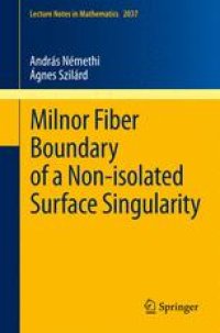 cover of the book Milnor Fiber Boundary of a Non-isolated Surface Singularity