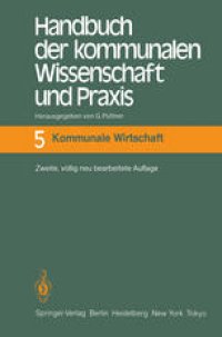 cover of the book Handbuch der kommunalen Wissenschaft und Praxis: Band 5 Kommunale Wirtschaft