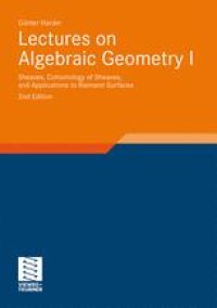 cover of the book Lectures on Algebraic Geometry I: Sheaves, Cohomology of Sheaves, and Applications to Riemann Surfaces