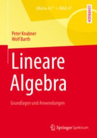 cover of the book Lineare Algebra: Grundlagen und Anwendungen