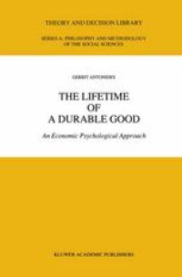 cover of the book The Lifetime of a Durable Good: An Economic Psychological Approach