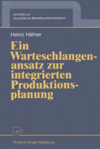 cover of the book Ein Warteschlangenansatz zur integrierten Produktionsplanung