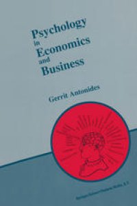 cover of the book Psychology in Economics and Business: An Introduction to Economic Psychology