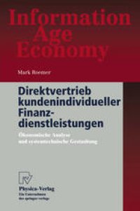 cover of the book Direktvertrieb kundenindividueller Finanzdienstleistungen: Ökonomische Analyse und systemtechnische Gestaltung