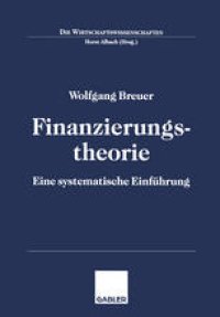 cover of the book Finanzierungstheorie: Eine systematische Einführung