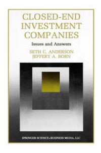 cover of the book Closed-End Investment Companies: Issues and Answers