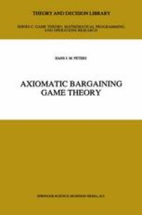 cover of the book Axiomatic Bargaining Game Theory