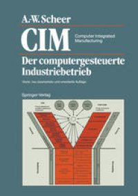 cover of the book CIM Computer Integrated Manufacturing: Der computergesteuerte Industriebetrieb