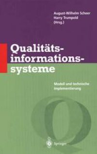 cover of the book Qualitätsinformationssysteme: Modell und technische Implementierung