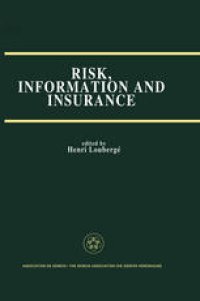 cover of the book Risk, Information and Insurance: Essays in the Memory of Karl H. Borch