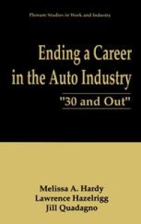 cover of the book Ending a Career in the Auto Industry: “30 and Out”