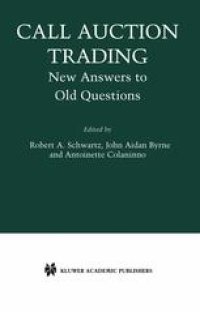 cover of the book Call Auction Trading: New Answers to Old Questions