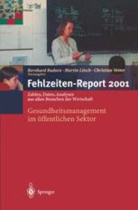 cover of the book Fehlzeiten-Report 2001: Gesundheitsmanagement im öffentlichen Sektor